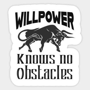 Willpower Motivating Saying Sticker